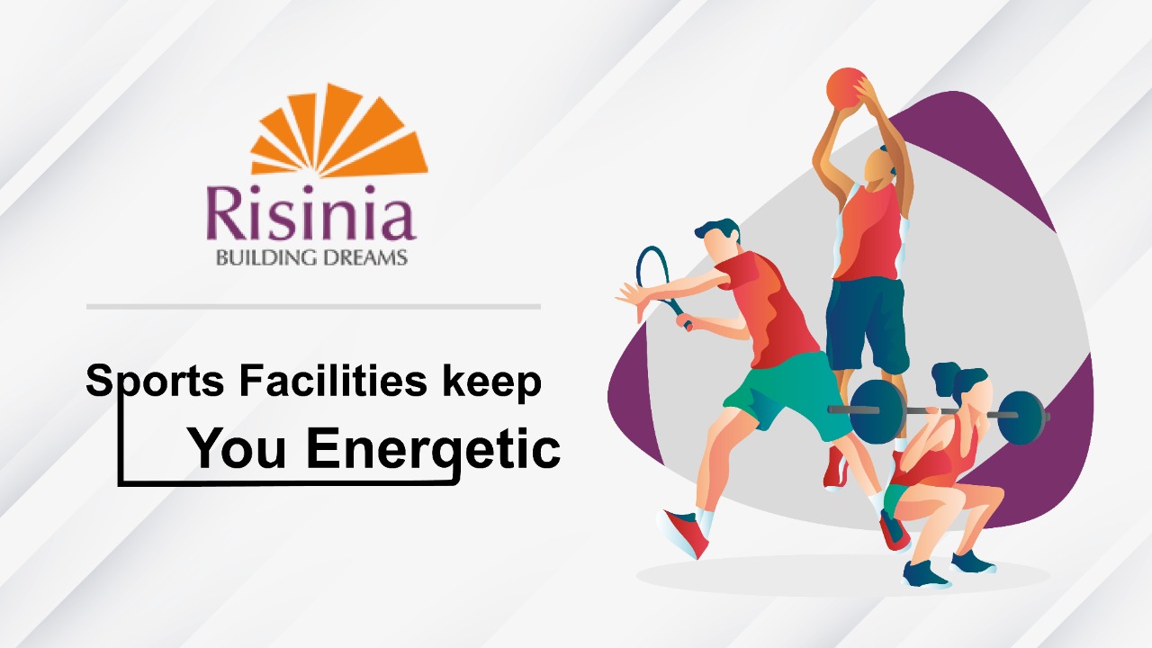 Sports Facilities Keep You Energetic